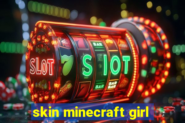 skin minecraft girl